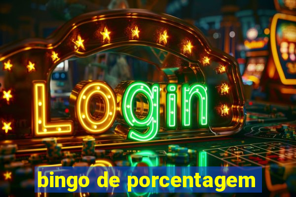 bingo de porcentagem